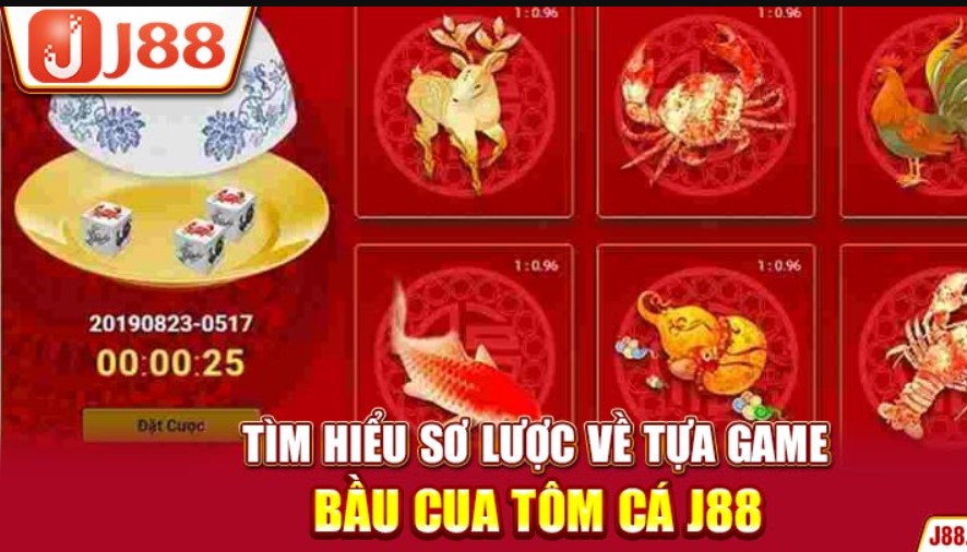 Những giới thiệu chung về trò chơi Bầu Cua Tôm Cá J88