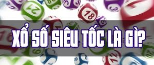 xổ số siêu tốc